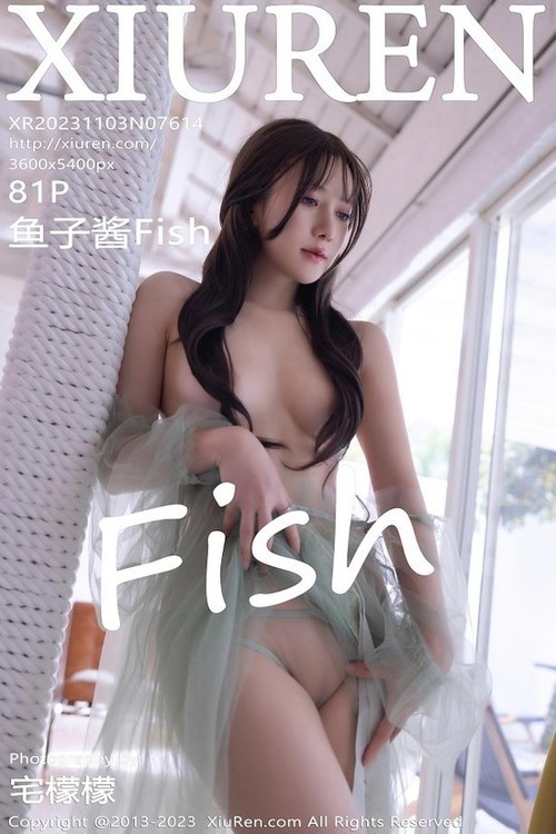 [Xiuren秀人网]2023.11.03 NO.7614 鱼子酱Fish[80+1P/691MB]