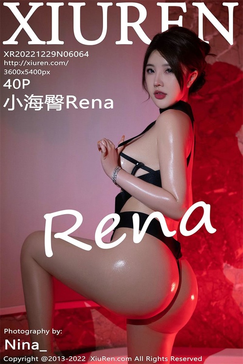 [Xiuren秀人网]2022.12.29 NO.6064 小海臀Rena[40+1P／345MB]