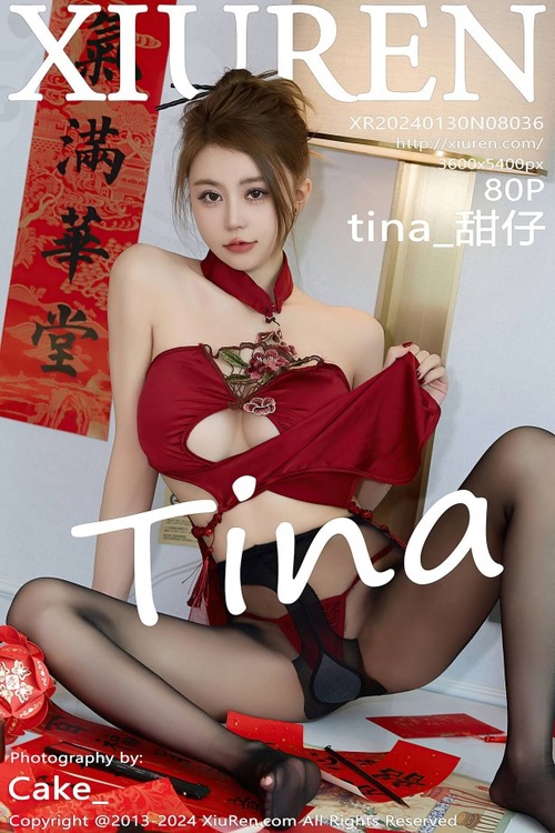 [Xiuren秀人网]2024.01.30 NO.8036 tina_甜仔[80+1P/834MB]