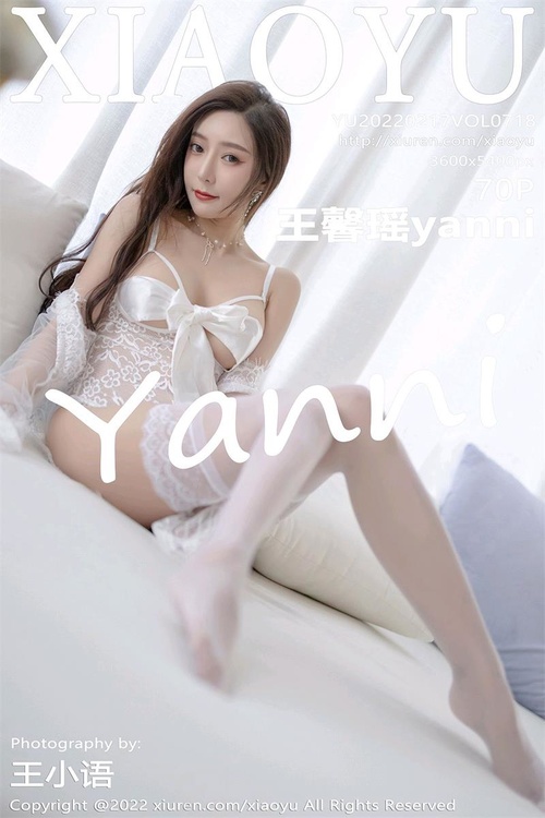 [XIAOYU语画界]2022.02.17 VOL.718 王馨瑶yanni[70+1P／495MB]