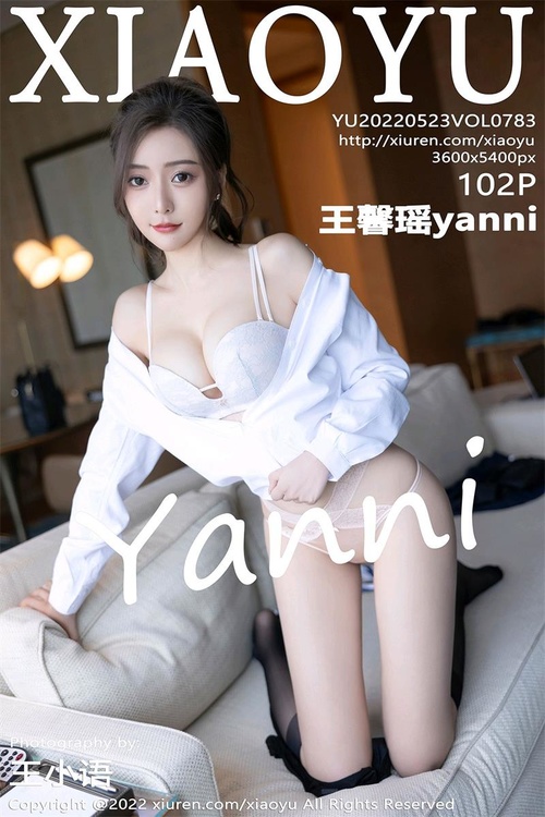 [XIAOYU语画界]2022.05.23 VOL.783 王馨瑶yanni[102+1P／953MB]