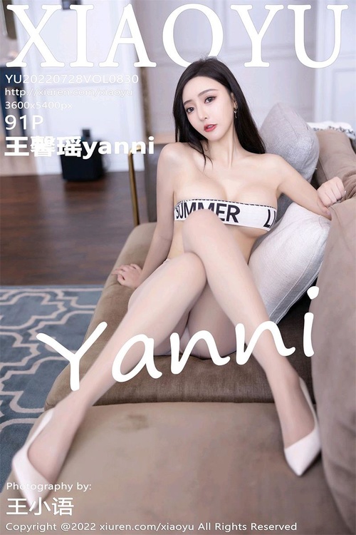 [XIAOYU语画界]2022.07.28 VOL.830 王馨瑶yanni[91+1P／780MB]