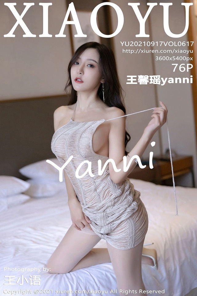 [XIAOYU语画界]2021.09.17 VOL.617 王馨瑶yanni[76+1P／723MB]