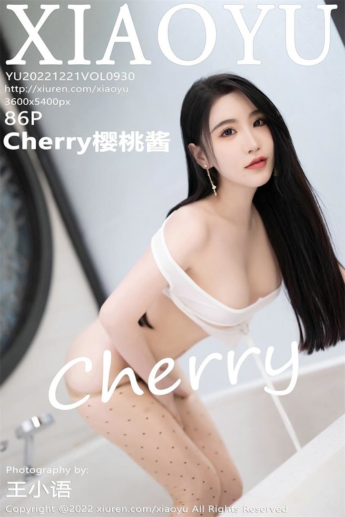 [XIAOYU语画界]2022.12.21 VOL.930 Cherry樱桃酱[86+1P／563MB]