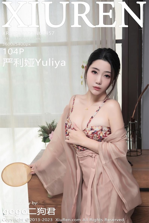 [Xiuren秀人网]2023.03.23 NO.6457 严利娅Yuliya[104+1P／947MB]