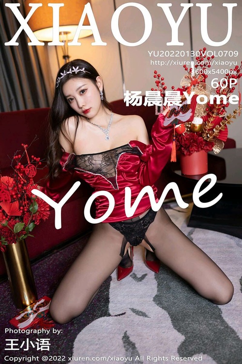 [XIAOYU语画界]2022.01.30 VOL.709 杨晨晨Yome[60+1P／562MB]